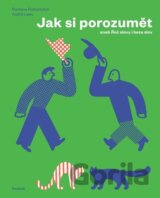 Jak si porozumět