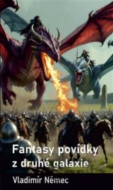 Fantasy povídky z druhé galaxie