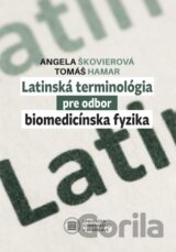 Latinská terminológia pre odbor biomedicínska fyzika