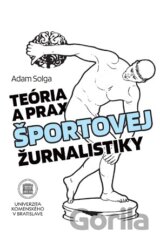 Teória a prax športovej žurnalistiky