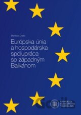 Európska únia a hospodárska spolupráca so západným Balkánom