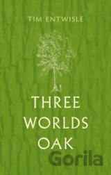 Three Worlds Oak