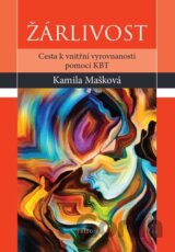 Žárlivost - cesta k vnitřní vyrovnanosti pomocí KBT