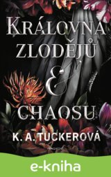 Královna zlodějů a chaosu