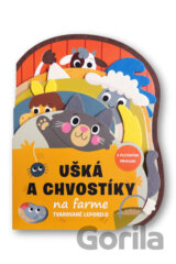 Tvarované leporelo: Ušká a chvostíky na farme