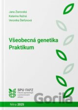 Všeobecná genetika. Praktikum