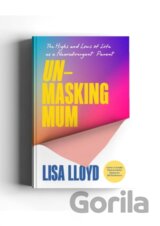 Unmasking Mum