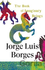 The Book of Imaginary Beings
