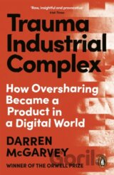Trauma Industrial Complex