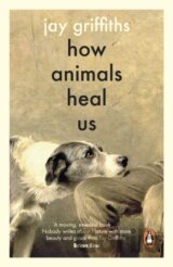 How Animals Heal Us