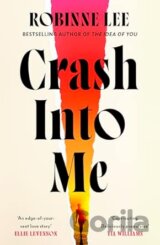 Crash Into Me