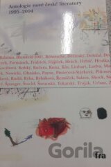Antologie nové české literatury 1995-2004 [CZ]