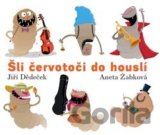 Šli červotoči do houslí