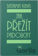 Jak přežít padouchy