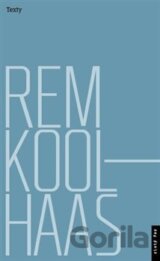 Rem Koolhaas: Texty