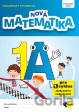 Nová matematika 1 Pracovný zošit - A
