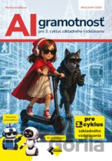 AI gramotnosť pre 3. cyklus základného vzdelávania
