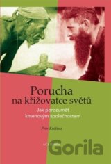 Porucha na křižovatce světů