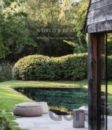 World's Best: 50 Gardens from Around the Globe