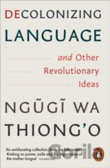 Decolonizing Language and Other Revolutionary Ideas