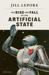 The Rise and Fall of the Artificial State