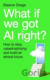 What If We Got AI Right?