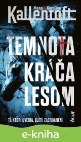 Temnota kráča lesom