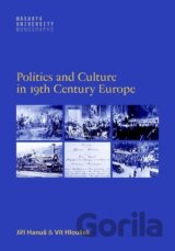 Politics and Culture in 19th Century Europe