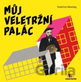 Můj Veletržní palác