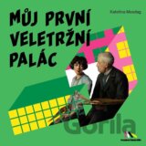 Můj první Veletržní palác