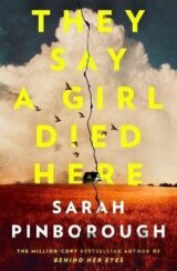 They Say a Girl Died Here