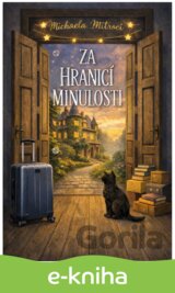 Za hranicí minulosti