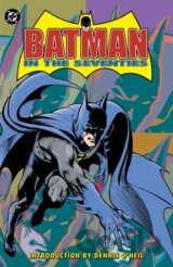 Batman in the Seventies (New Edition)