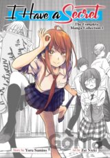 I Have a Secret: The Complete Manga Collection 1