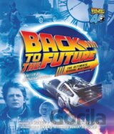Back to the Future Ultimate Visual History