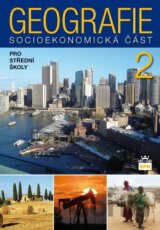 Geografie pro střední školy 2 - Socioekonomická část
