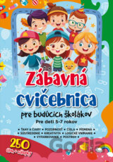 Zábavná cvičebnica pre budúcich školákov