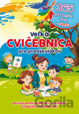 Veľká cvičebnica pre predškolákov