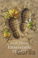 Idem svojou cestou