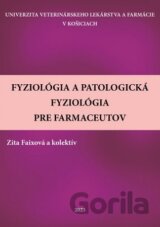 Fyziológia a patologická fyziológia pre farmaceutov