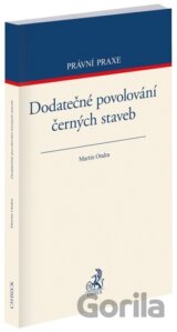 Dodatečné povolování černých staveb