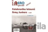 AEROspeciál č.22 - Fotokronika letounů firmy Junkers - 2.díl