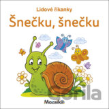 Lidové říkanky Šnečku, šnečku