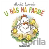 Dlouhé leporelo U nás na farmě