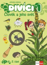 Divíci 1 - Člověk a jeho svět - Učitelská učebnice 2. díl