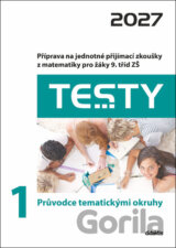 Testy 1 Průvodce tematickými okruhy 2027