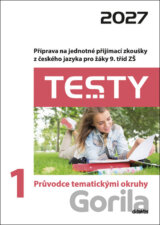Testy 1 Průvodce tematickými okruhy 2027