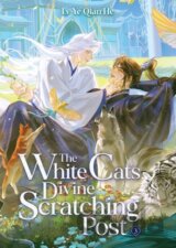 The White Cat’s Divine Scratching Post (Novel) Vol. 3