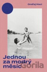 Jednou za modrý měsíc