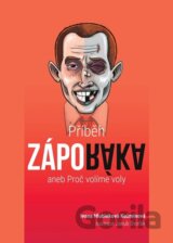 Příběh záporáka aneb Proč volíme voly